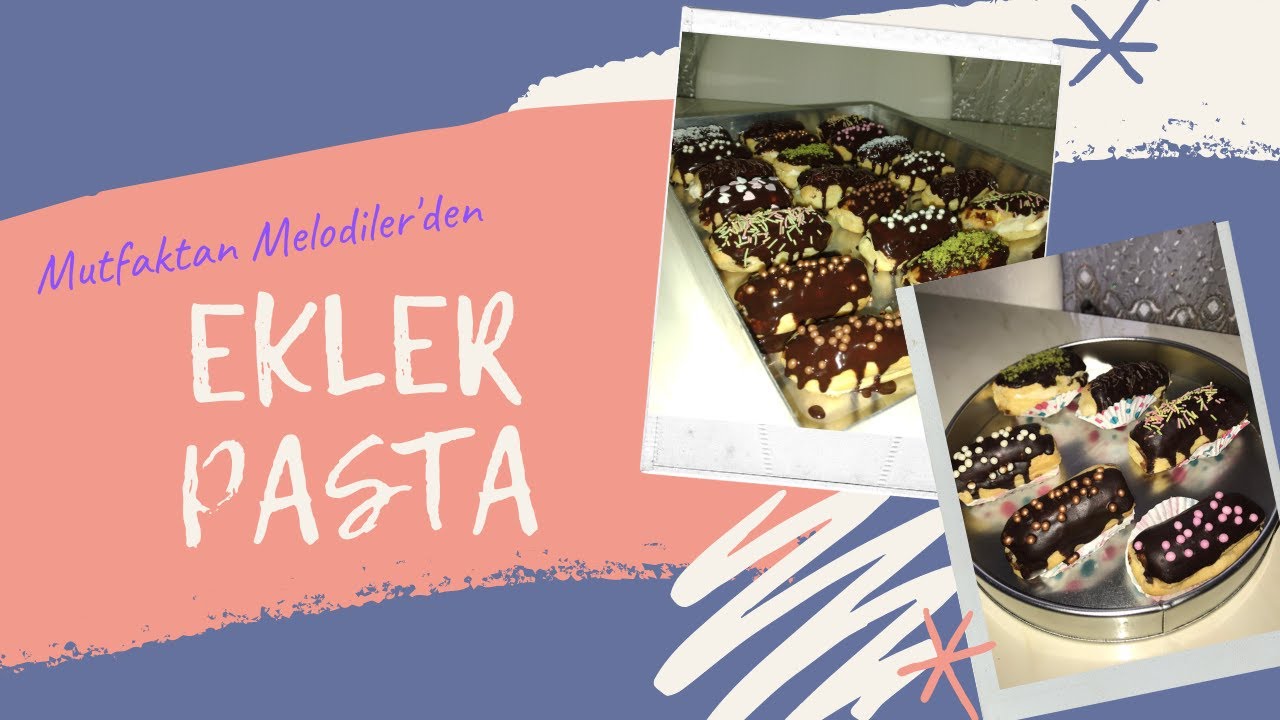 EKLER PASTA TARİFİ YouTube