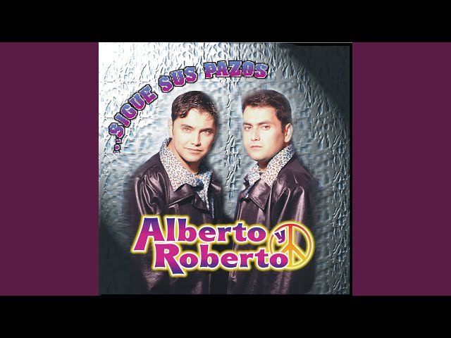 Alberto Y Roberto - Compromiso
