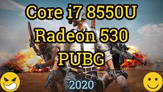 Core i7 8550U + Radeon 530 = PUBG