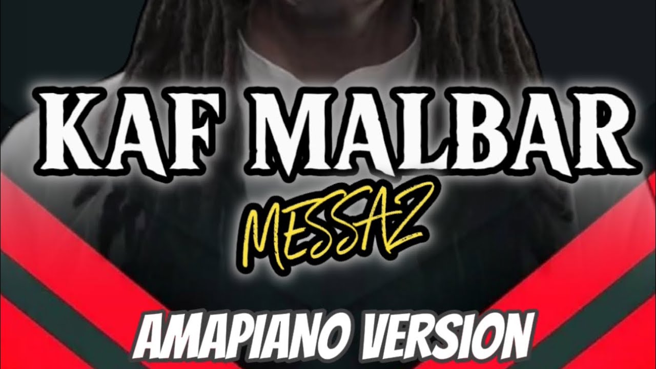 Kaf Malbar - Messaze - 974Muzik