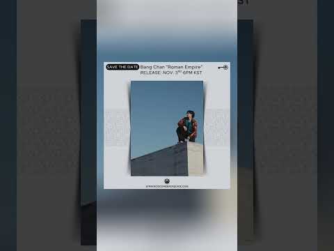 SAVE THE DATE Bang Chan Roman Empire Release November 3rd 6PM KST BangChan StrayKids