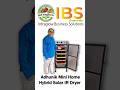 adhunik mini home 10 16kg Solar Food Dehydrator ☀️फल, सब्जियां और मसाले सुखाना हुआ आसान #solardryer