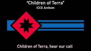 ♪ SS13. GCC Anthem ♪ - Children of Terra