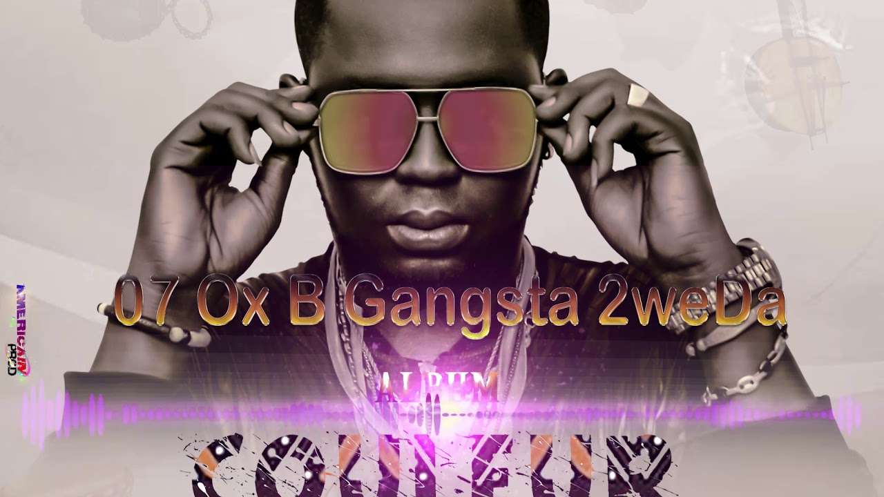 Ox B Gangs 2WeDA
