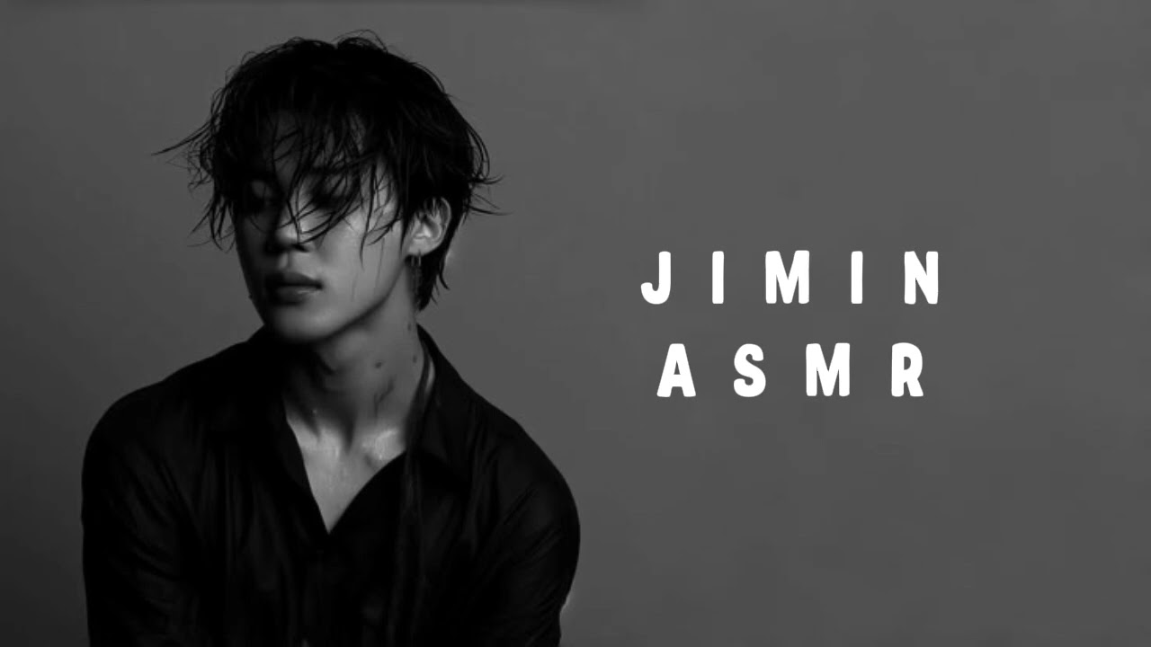 JIMIN ASMR 🎧