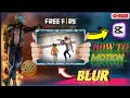 How to Motion blar 🥵 . #freefireclips #viralvideo #motion #capcut #edit #how #top #shortsfeed #video
