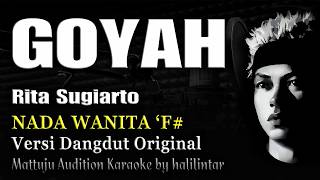 GOYAH Karaoke Nada Wanita Dangdut Rita Sugiarto