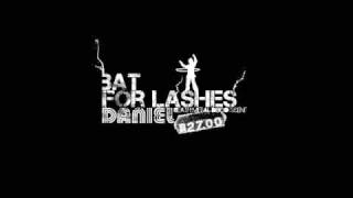 Bat For Lashes - Daniel (Death Metal Disco Scene Dub)