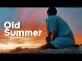 An old summer