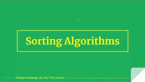สอน Sorting Algorithms EP.1 Overview Sorting Algorithms อัลกอริธึมเรียงข้อมูล