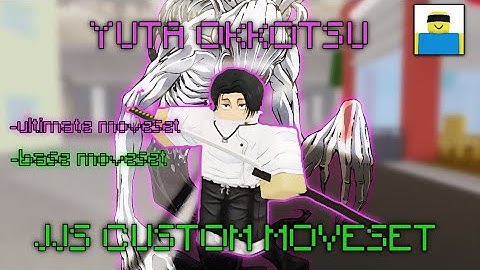 YUTA OKKOTSU CUSTOM MOVESET | JJS SKILL BUILDER 