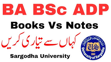BA BSc ADP Books Vs Notes For Exams Preparation Sargodha University - UOS ADP ADA ADS BA BSc