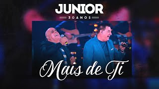 Junior, Mattos Nascimento - Mais de Ti | DVD Junior 30 Anos chords