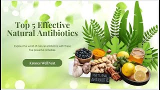 Top 5 Effective Natural Antibiotics for Optimal Health!'#shorthealthtips #immunitybooster by Krones WellNest 431 views 3 months ago 6 minutes, 6 seconds