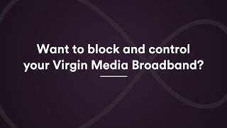 How to block and control who uses your Virgin Media broadband ? screenshot 4