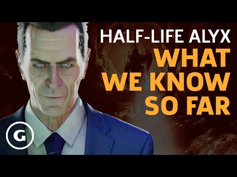 Half-Life: Alyx And What We Know So Far