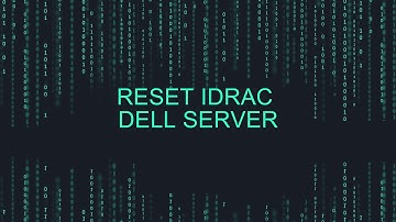 How To IDRAC Reset in Dell Server