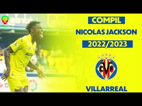 Nicolas Jackson 2022/2023 - Villarreal