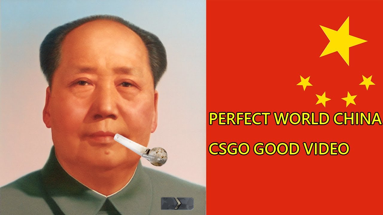 CS:GO | China Perfect World™ - YouTube