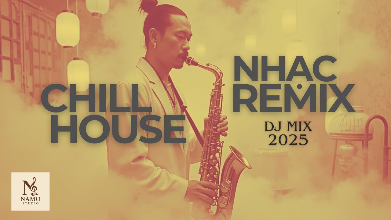 Nhạc Remix Chill Deep House Nhẹ Nhàng 8x9x 2025 ✨ | DJ Mashup Mix Giai Điệu Cảm Xúc