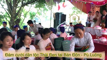 ❤️Đám cưới của dân tộc Thái Đen - Pù Luông Thanh Hóa Vietnam