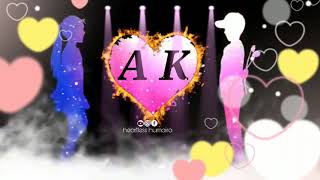 A and k ki jodi kaise hoti hai | A And K Name Status | A k Letter Whatsapp Status | K  love A |