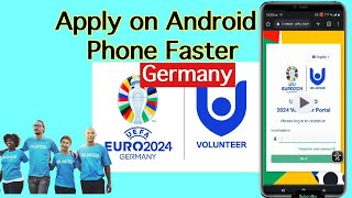 UEFA EURO 2024 Germany-How To Apply As Volunteer Online On Android Mobile Device  (Quick & Easy) screenshot 1