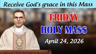 Catholic Mass Today | Daily TV Mass, Friday April 24, 2026