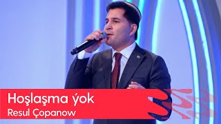 Resul Chopanow - Hoshlashma yok | 2024