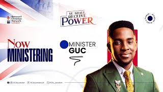 Minister GUC  Ministration at ‘Ye Shall Receive Power’ | RCN London | @Ministerguc
