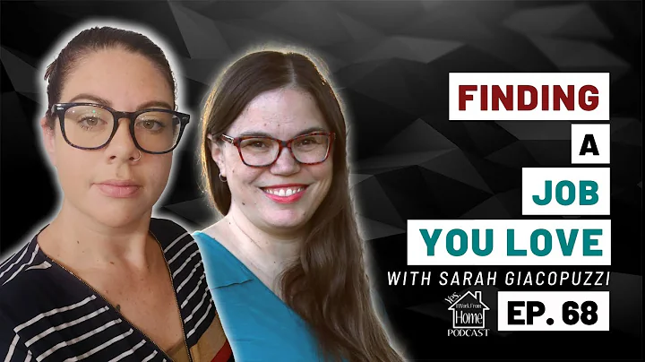 Finding A Job You Love, with Sarah Giacopuzzi - Ye...