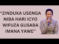 ZINDUKA USENGA NIBA HARI ICYO WIFUZA GUSABA IMANA YAWE HORTENSE MAZIMPAKA ZINDUKA USENGA NIBA HARI ICYO WIFUZA GUSABA IMANA YAWE HORTENSE MAZIMPAKA
