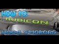 How to: Gladiator Hood Decal Replacement or Install.... well any Jeep really.