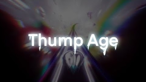Thumper Custom Level - Thump Age