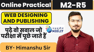 M2R5 Online Practical O Level Practical(Web Designing) |O Level Practical Exam 2023 |  Ques-8