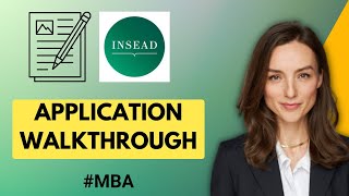 How to Fill Out INSEAD MBA Application | Best Practices for Writing a Compelling MBA Application