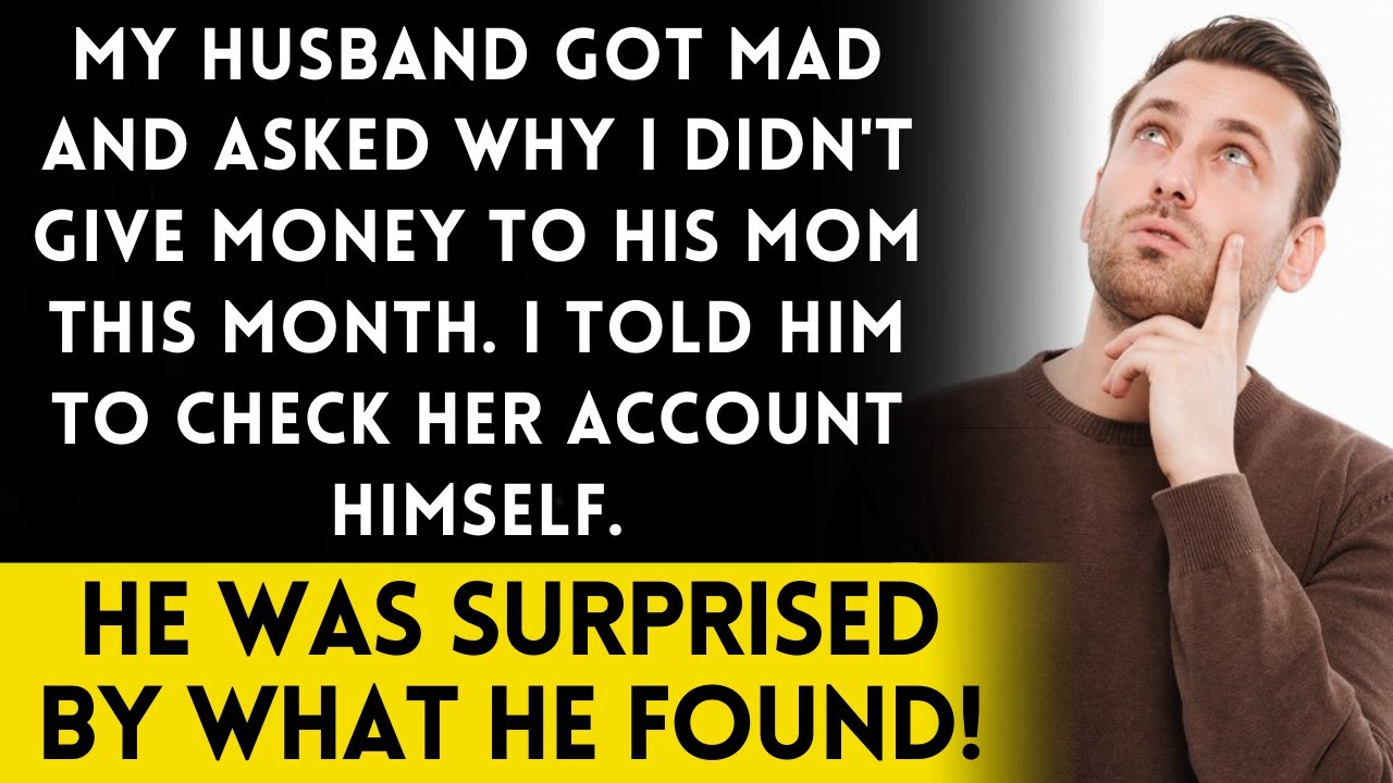 My Husband Called Me Upset, Wondering Why I Didn't Send Money to His ...