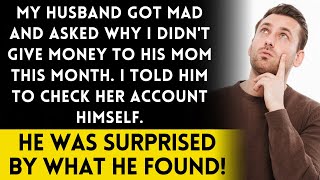 My Husband Called Me Upset, Wondering Why I Didn't Send Money to His Mom This Month