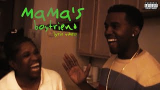 Kanye West - Mama's Boyfriend (Lyric Video)