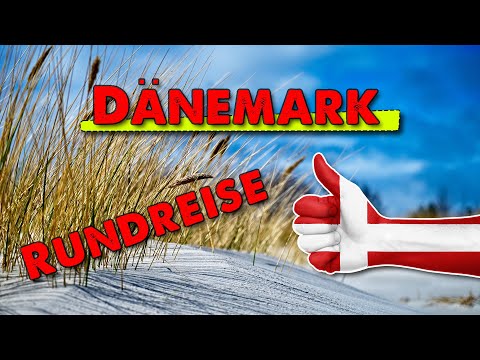 Dänemark Rundreise: Was müssen wir unbedingt sehen? 🚐