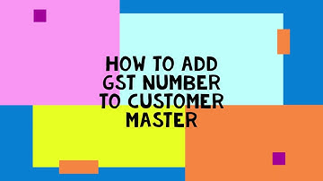 How to add Customer GST No. On Customer Master#CustomerGstNumberInD365