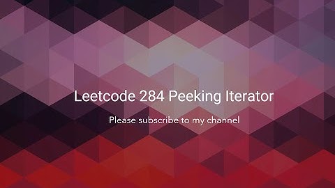 Leetcode 284  Peeking Iterator
