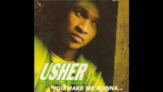 Usher - You Make Me Wanna