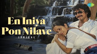 En Iniya Pon Nilave - Lyrical | Moodu Pani | Ilaiyaraaja | K.J. Yesudas | Gangai Amaran
