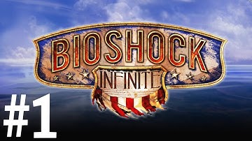 BioShock Infinite Gameplay Walkthrough PART 1 English w/ Subs 1080p