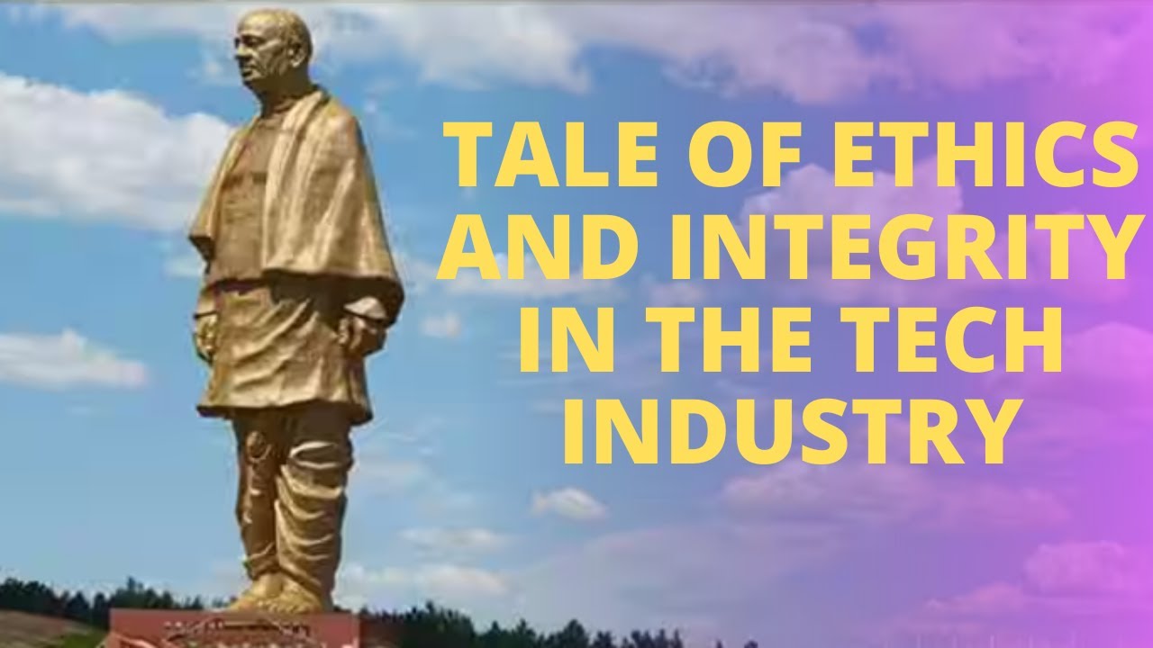 Tale of Ethics and Integrity in the Tech Industry - YouTube