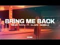 Miles Away - Bring Me Back ft Claire Ridgely [ EONs Remix ] Official Lyrics Video