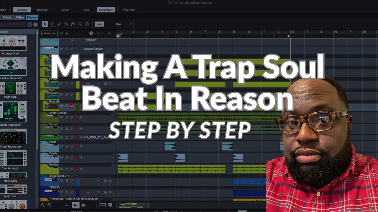 Trap Soul Beat Making In Reason | Step By Step Tutorial - YouTube