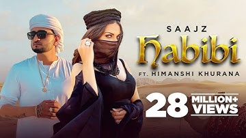 Habibi (Official Video)| Saajz ft Himanshi Khurana | Latest Punjabi Song 2021| New Punjabi Song