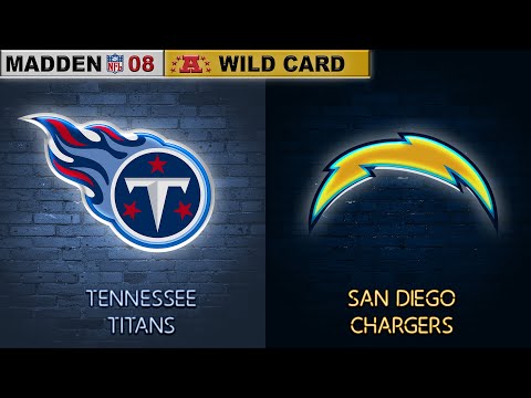 Madden NFL 08 Mod - Titans vs. Chargers | 2007 AFC Wild Card